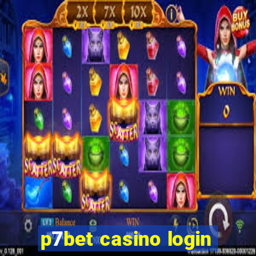 p7bet casino login